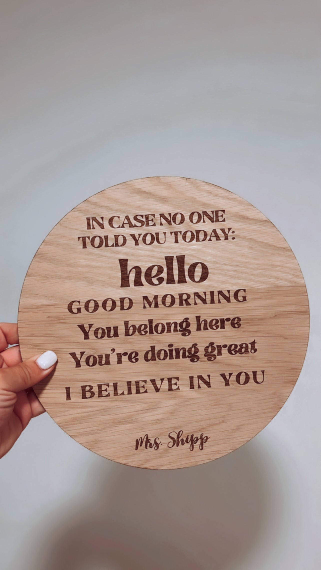 In case no one told you today… classroom sign